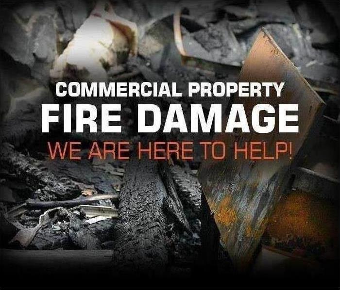 Commercial Property Fire Damage - We are Here to Help!
